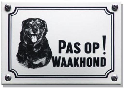 Pas op Waakhond Rottweiler Emaille bordje 14 x 10 cm.