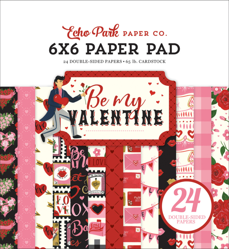 Be My Valentine 6x6" Paper Pad