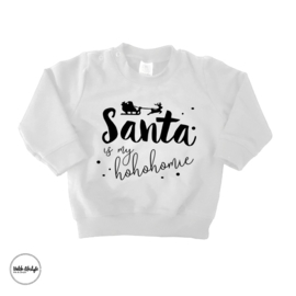 Santa is my hohohomie "wit"