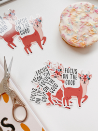 Deer sticker  -Focus on the good-