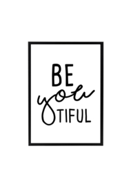 POSTER BE YOU TIFUL