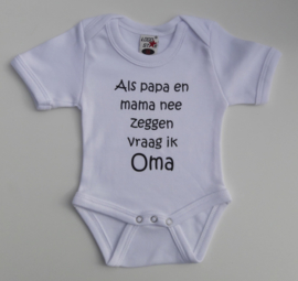 Als papa en mama nee zeggen vraag ik Oma (diverse kleuren en maten)