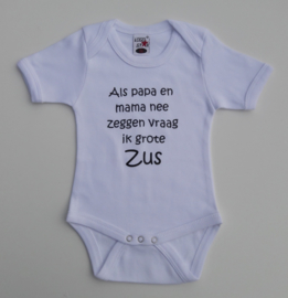 Als papa en mama nee zeggen vraag ik grote Zus (diverse kleuren en maten)