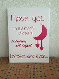 Tekstbord I love you to the moon and back