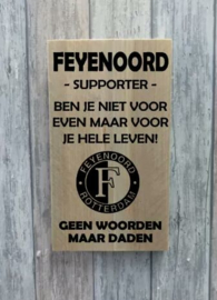 Tekstbord Feyenoord supporter