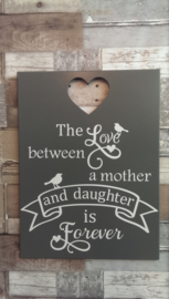 Tekstbord The love between a mother