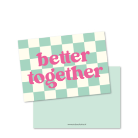better together | tekstkaarten