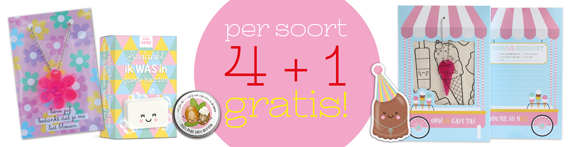 4 + 1 gratis