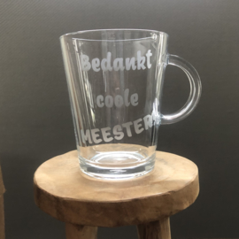 Theeglas Bedankt coole meester