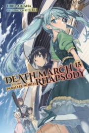 DEATH MARCH TO PARALLEL WORLD RHAPSODY NOVEL SC 15