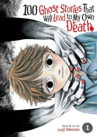 100 Ghost Stories That Will Lead to My Own Death