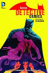BATMAN DETECTIVE COMICS 06 ICARUS