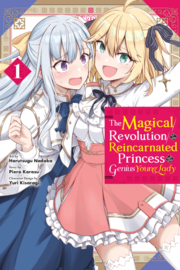 Magical Revolution of the Reincarnated Princess and the Genius Young Lady