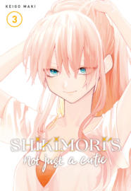 SHIKIMORIS NOT JUST A CUTIE 03