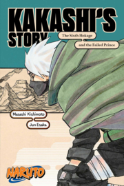 NARUTO KAKASHI STORY PROSE NOVEL