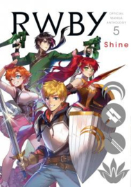 RWBY OFFICIAL MANGA ANTHOLOGY 01 SHINE