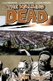 WALKING DEAD 16 A LARGER WORLD