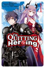 IM QUITTING HEROING 01