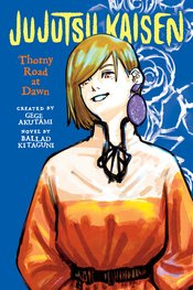JUJUTSU KAISEN THORNY ROAD AT DAWN