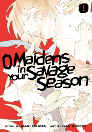 O Maidens In Your Savage Season