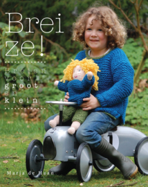 Brei ze! - Marja de Haan - Nederlands