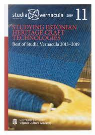 Studying Estonian Heritage Craft Technologies
