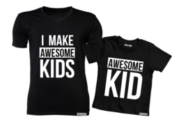 Shirt set "I make awesome kids"