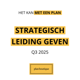 Plan Boutique – Q3 2025 -  Strategisch Leiding geven