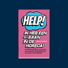 Help! Ik heb een bijbaan in de horeca... | Wouter Verkerk