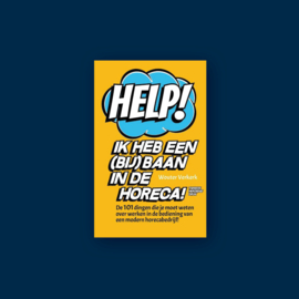 Help! Ik heb een bijbaan in de horeca... | Wouter Verkerk