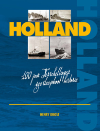 Holland. 100 jaar Terschellinger sleepboot historie