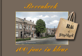 Bovenkerk 100 jaar in kleur