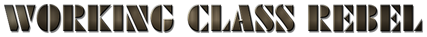 WORKINGCLASSREBEL.com