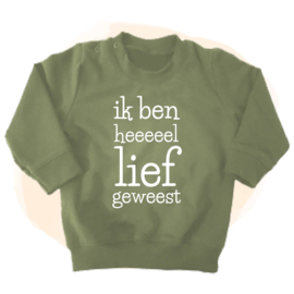 Sweater - Ik ben heel lief geweest