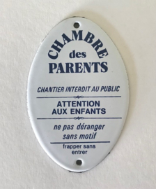 Frans geëmailleerd metalen tekstbordje Chambre des Parents