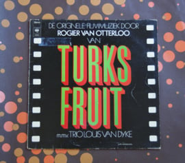LP Turks Fruit ; Rogier van Otterloo