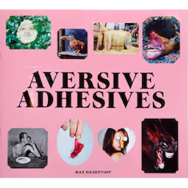 Aversive Stickers  / Aversive Adhesives - Max Siedentopf