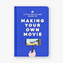 Making your own movie - Little White Lies