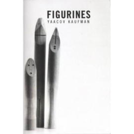 Yaacov Kaufman: Figurines