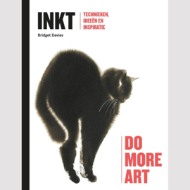 Do More Art: Inkt Technieken, ideeën en inspiratie - Bridget Davies