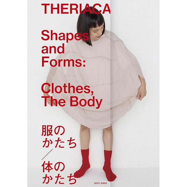 Theriaca: Shapes And Forms - Clothes, The Body