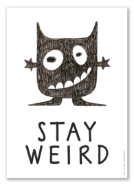 POSTER STAY WEIRD