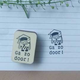 Stempel uil - Ga zo door!