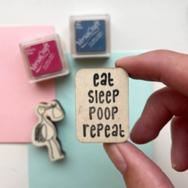 Stempel eat sleep poop repeat