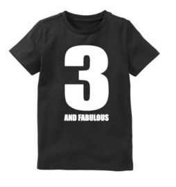 Verjaardagsshirt 3 AND FABULOUS