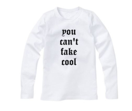 Shirt YOU CAN'T FAKE COOL