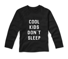 Shirt COOL KIDS DON'T SLEEP
