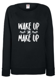 Dames Sweater WAKE UP MAKE UP