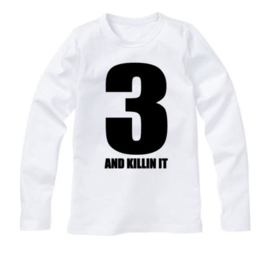 Verjaardagsshirt 3 AND KILLIN IT
