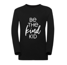 Kindershirt BE THE KIND KID